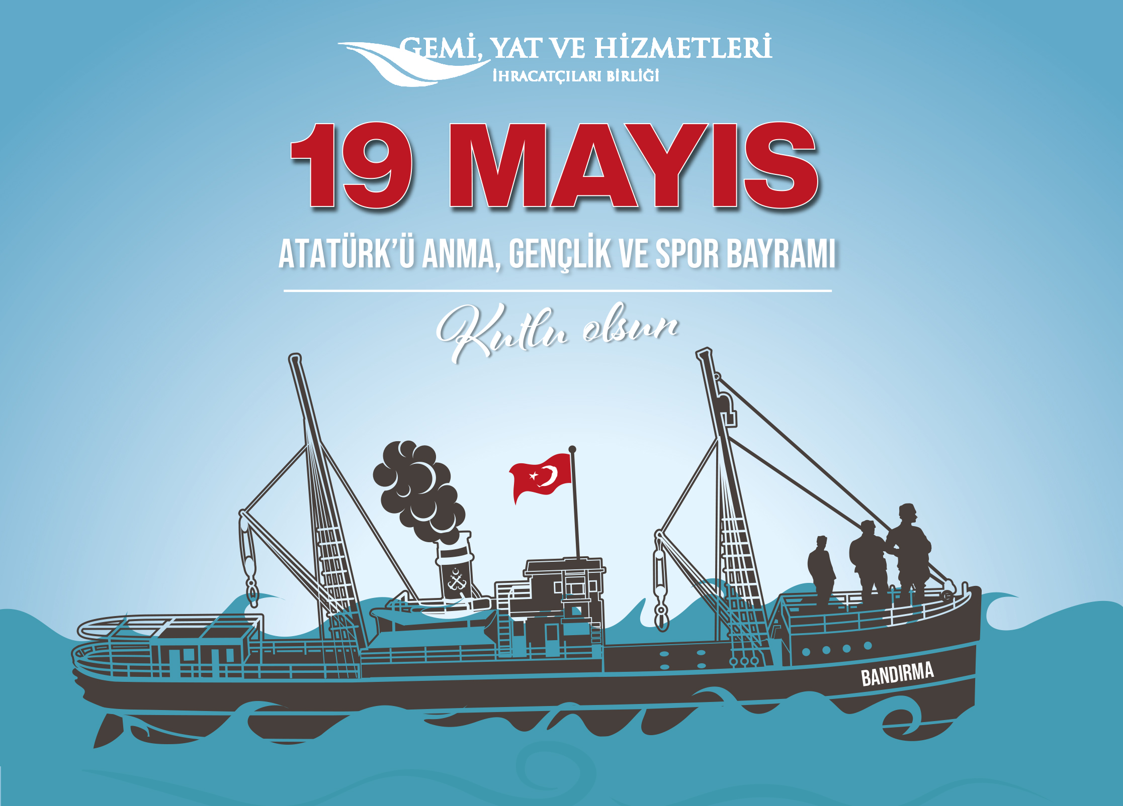 19 Mayıs Atatürk'ü Anma Gençlik ve Spor Bayramımız Kutlu Olsun